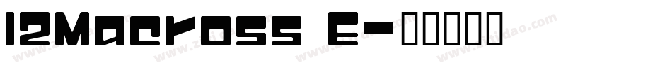 I2Macross E字体转换